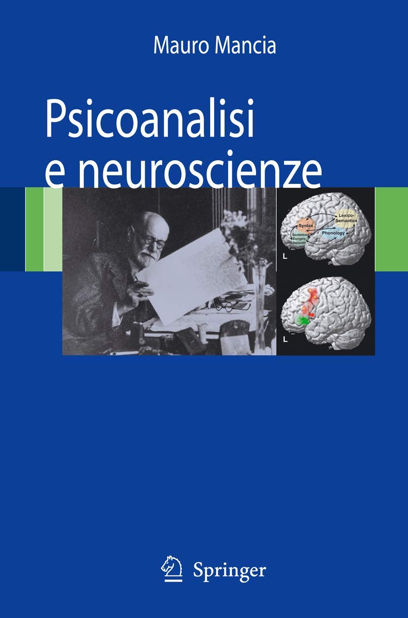 Psicoanalisi e Neuroscienze (Italian Edition) book