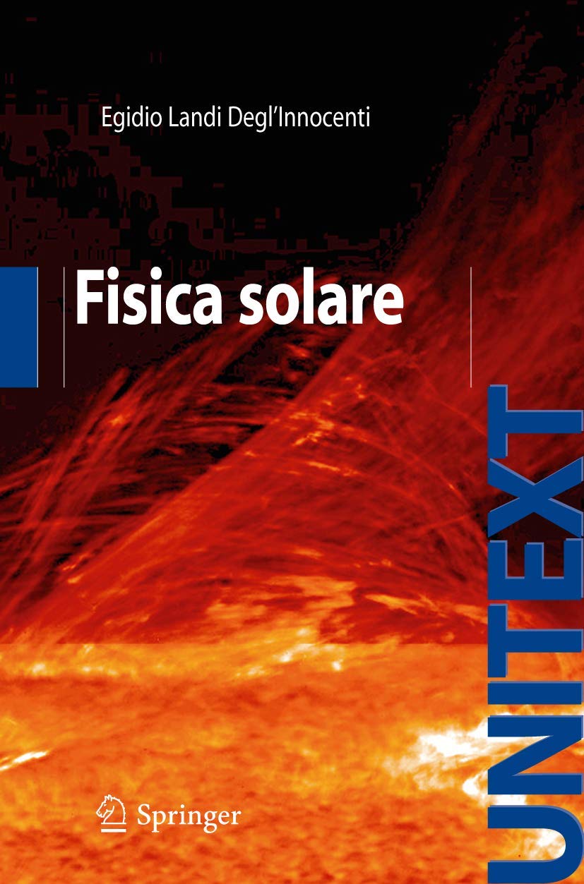 Fisica Solare (UNITEXT) Natural Sciences
