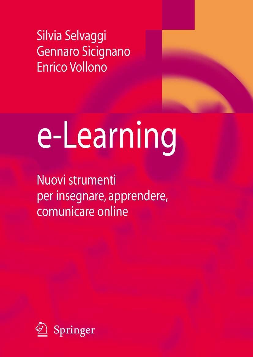 e-Learning: Nuovi strumenti per insegnare, apprendere, comunicare online Study Guides