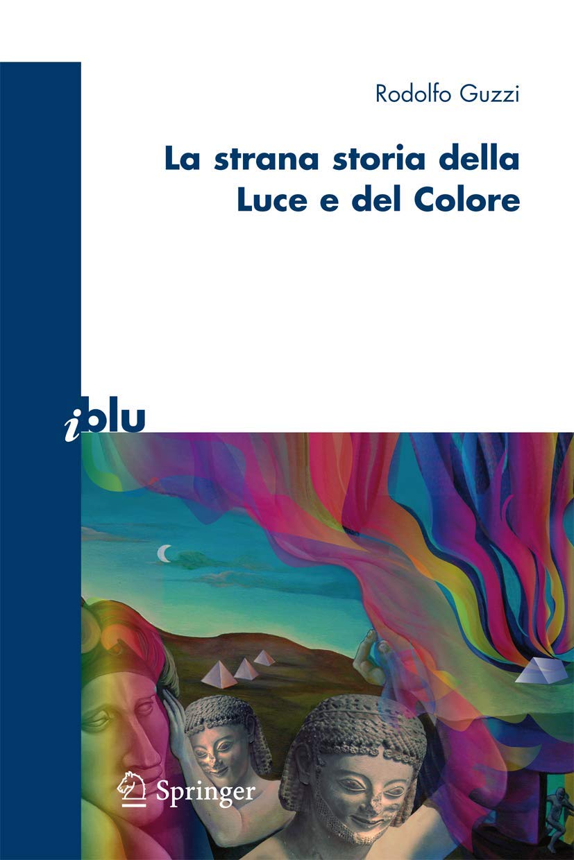 La strana storia della luce e del colore Medicine