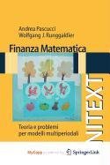Finanza matematica: Teoria e problemi per modelli multiperiodali Business, Finance & Career