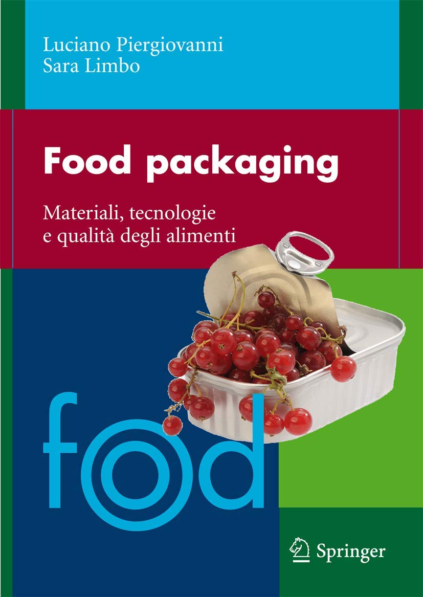 Food packaging: Materiali, tecnologie e qualita degli alimenti (Italian Edition) book