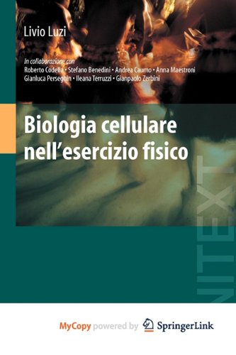 Biologia cellulare nell'esercizio fisico (Italian Edition) Medicine