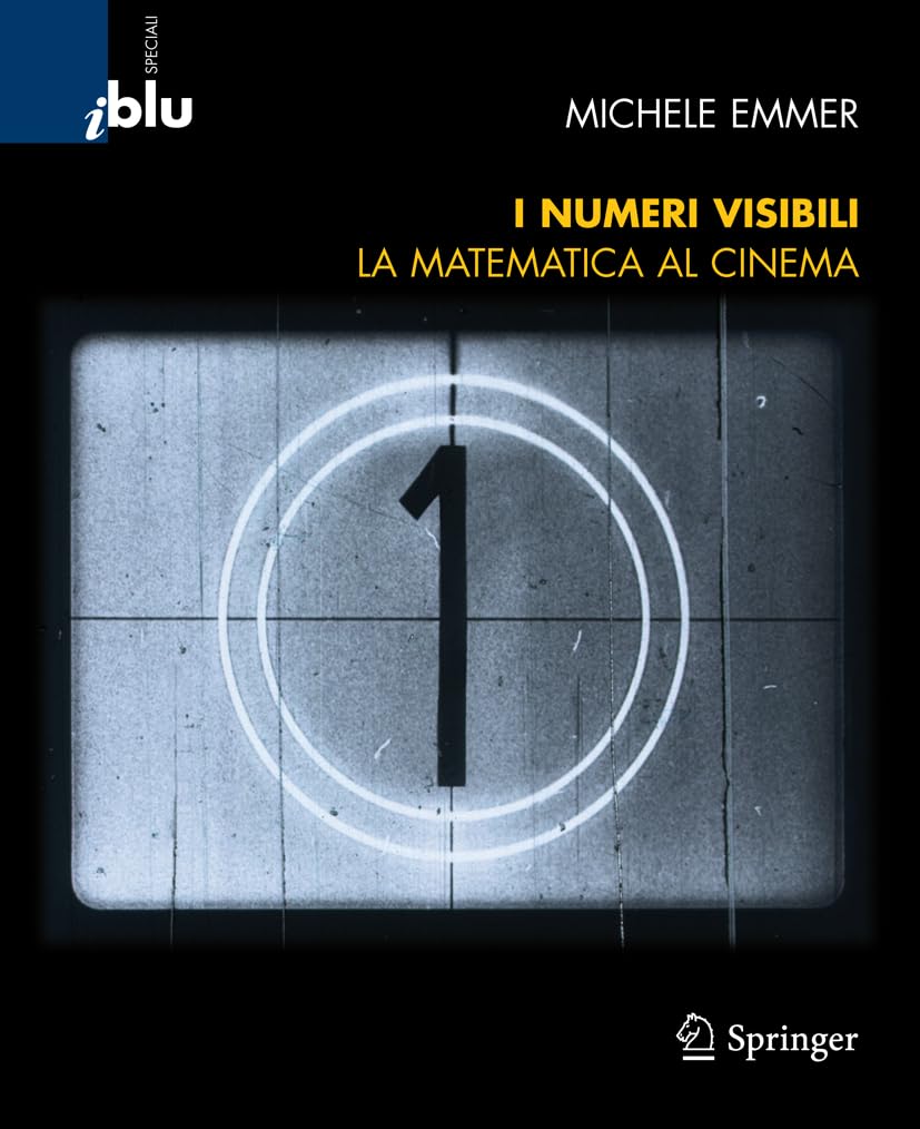 I Numeri Visibili: Matematica Al Cinema (I Blu) Social Sciences