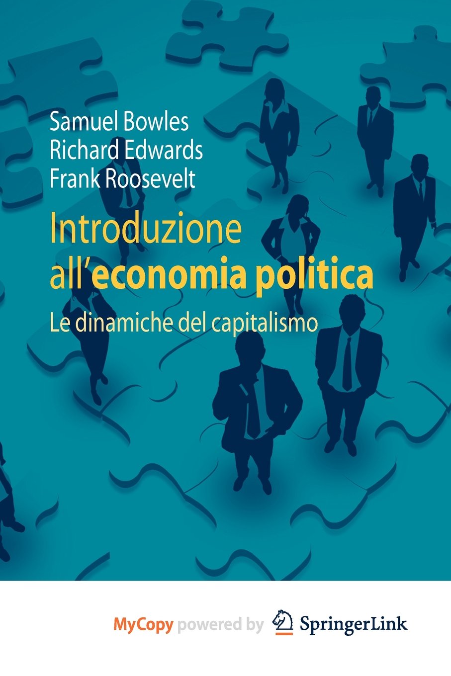 Introduzione all'economia politica: Le dinamiche del capitalismo Business, Finance & Career