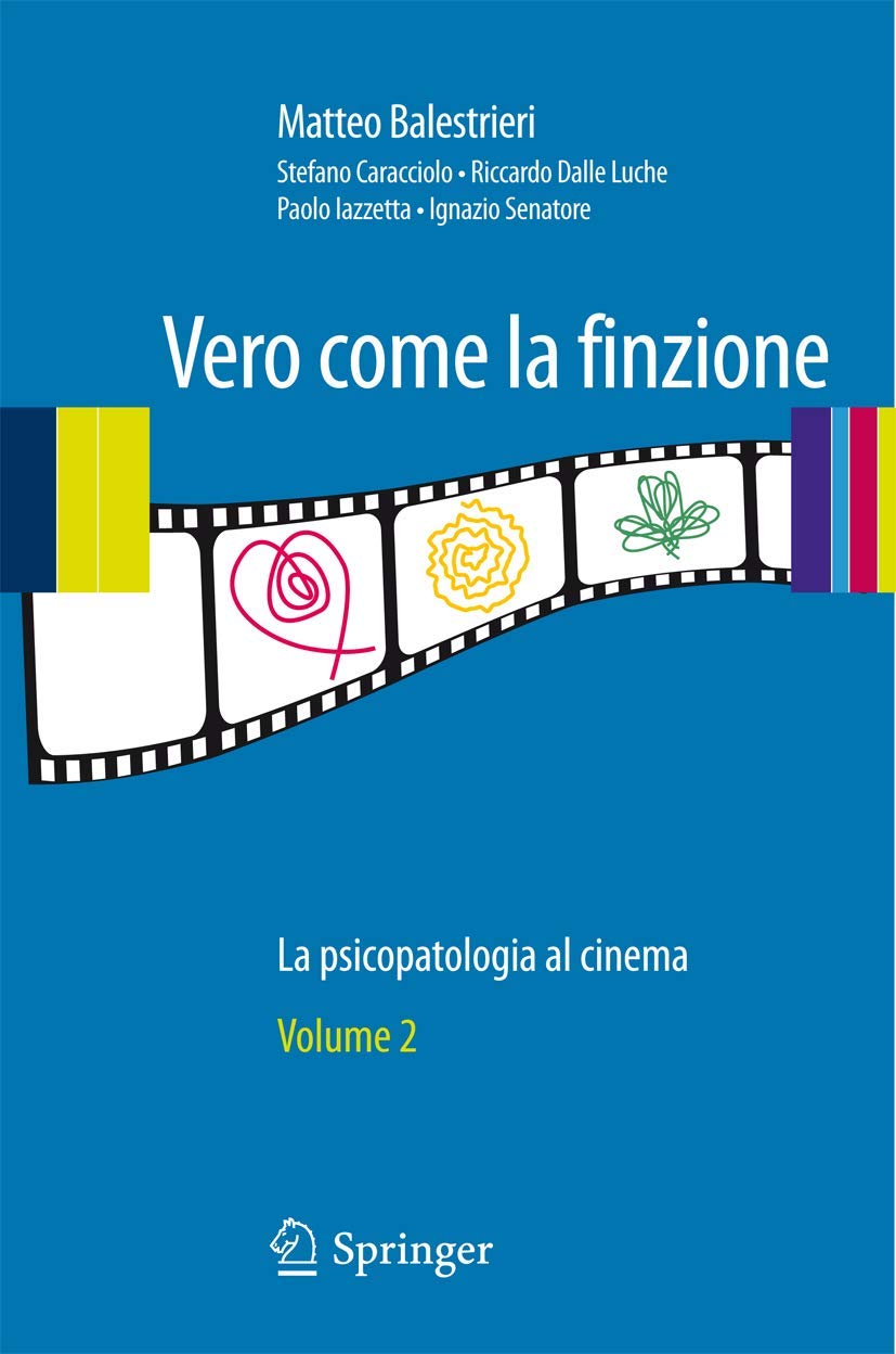 Vero come la finzione Vol. 2: La psicopatologia al cinema book