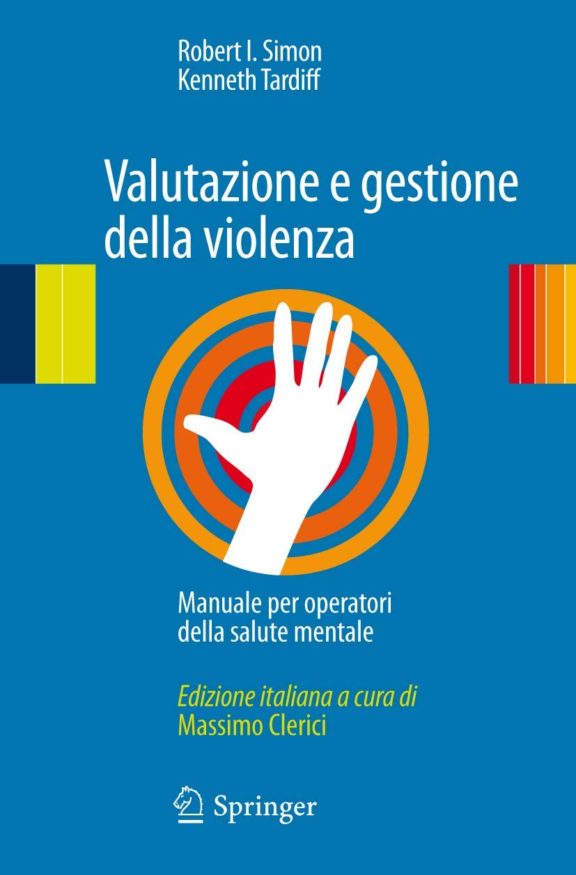 Valutazione E Gestione Della Violenza: Manuale Per Operatori Della Salute Mentale book