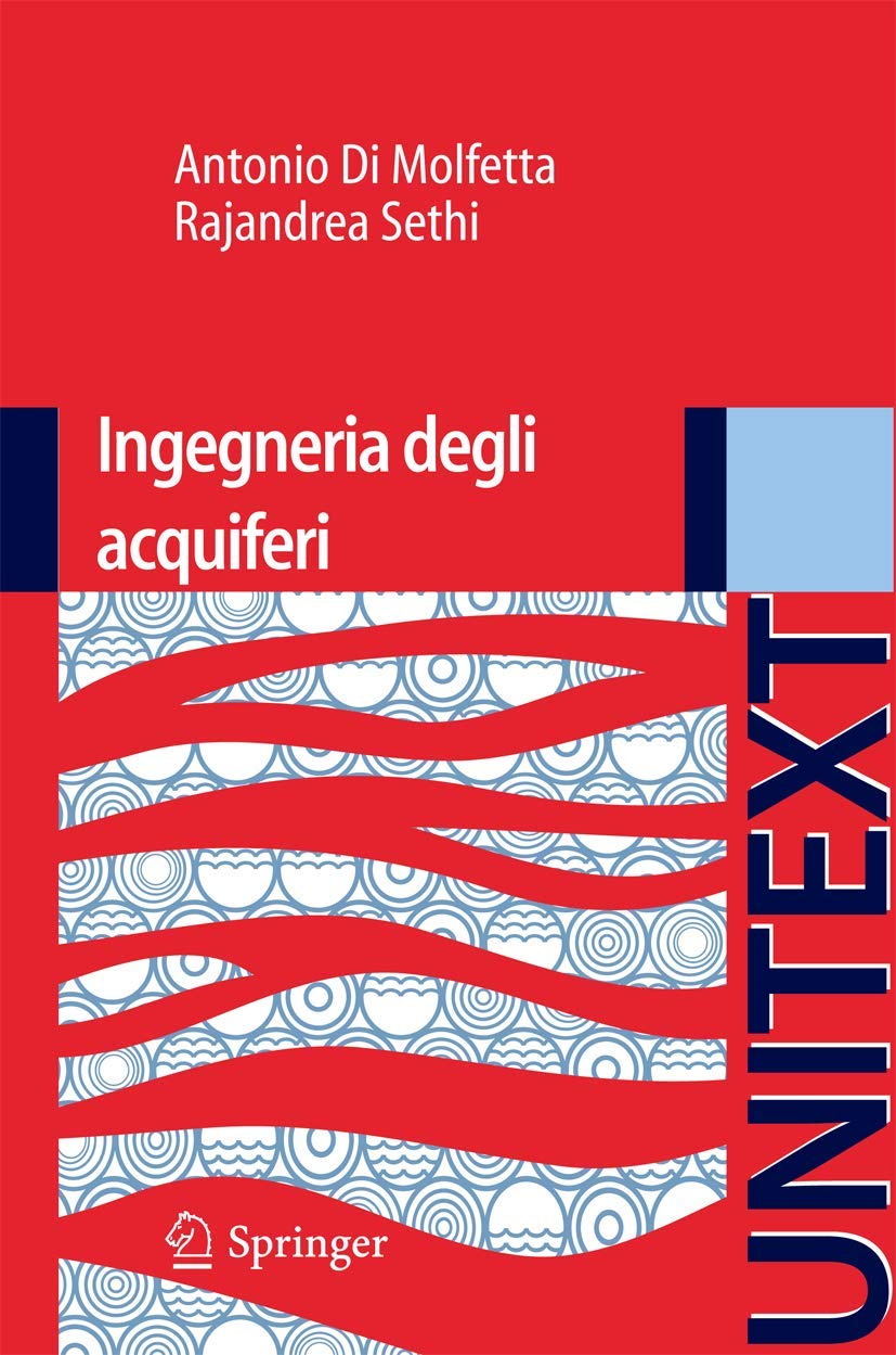 Ingegneria Degli Acquiferi (UNITEXT/Collana di Ingegneria) (Italian Edition) book