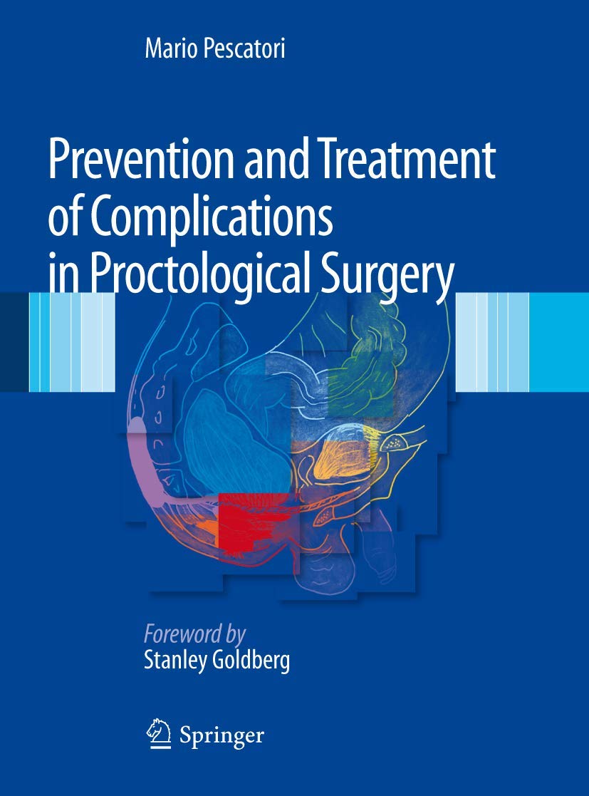Prevention and Treatment of Complications in Proctological Surgery Medicine