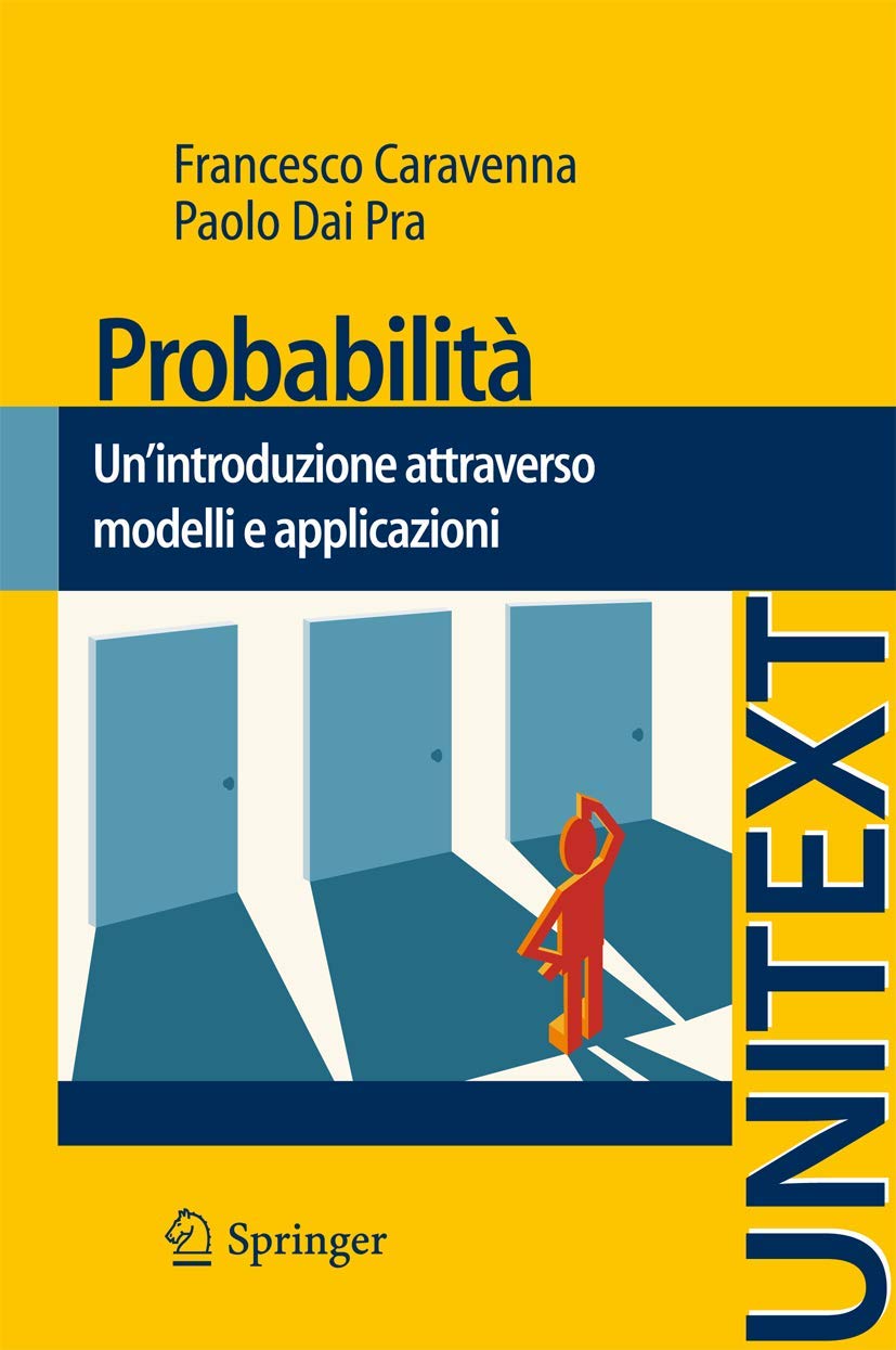 Probabilità: Un'introduzione attraverso modelli e applicazioni (UNITEXT, Band 67) Mathematics