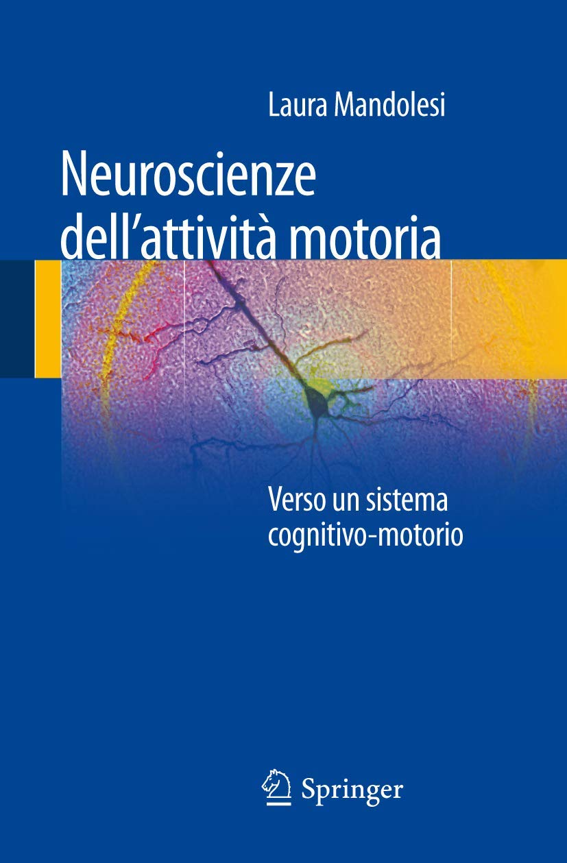 Neuroscienze dell'attività motoria book