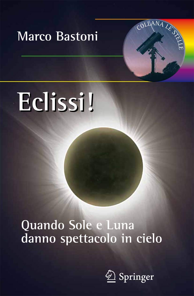 Eclissi!: Quando sole e luna danno spettacolo in cielo (Le Stelle) (Italian Edition) Leisure, Home & Garden