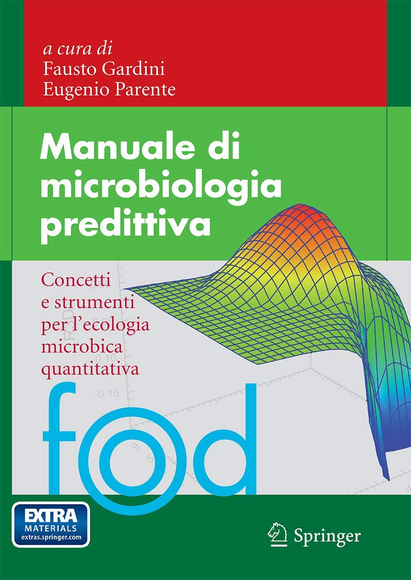 Manuale di microbiologia predittiva: Concetti e strumenti per l'ecologia microbica quantitativa book