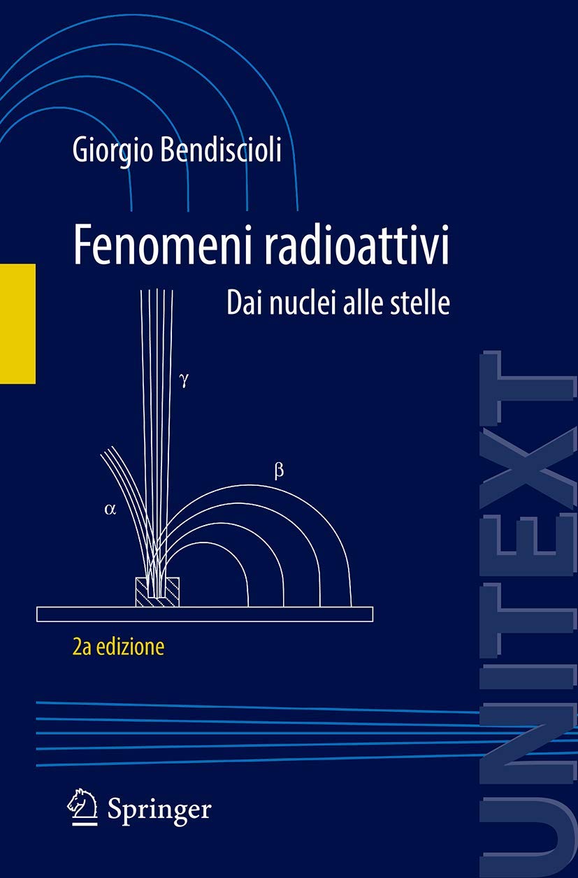 Fenomeni Radioattivi: Dai Nuclei Alle Stelle book