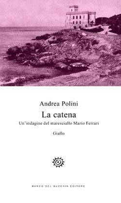 La catena. Un'indagine del maresciallo Mario Ferrari book