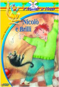 Nicolò e Brilli (Il mulino a vento. Serie gialla) Novels & Short Stories