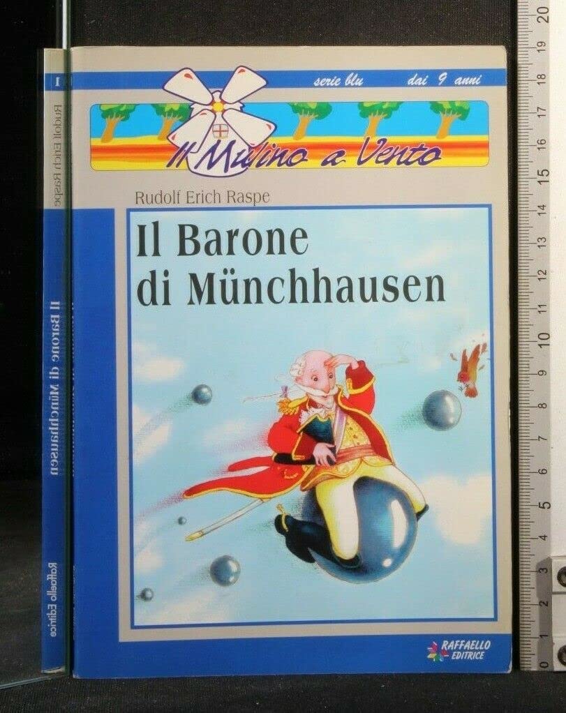 Il barone di Münchhausen (Il mulino a vento. Serie blu) Novels & Short Stories
