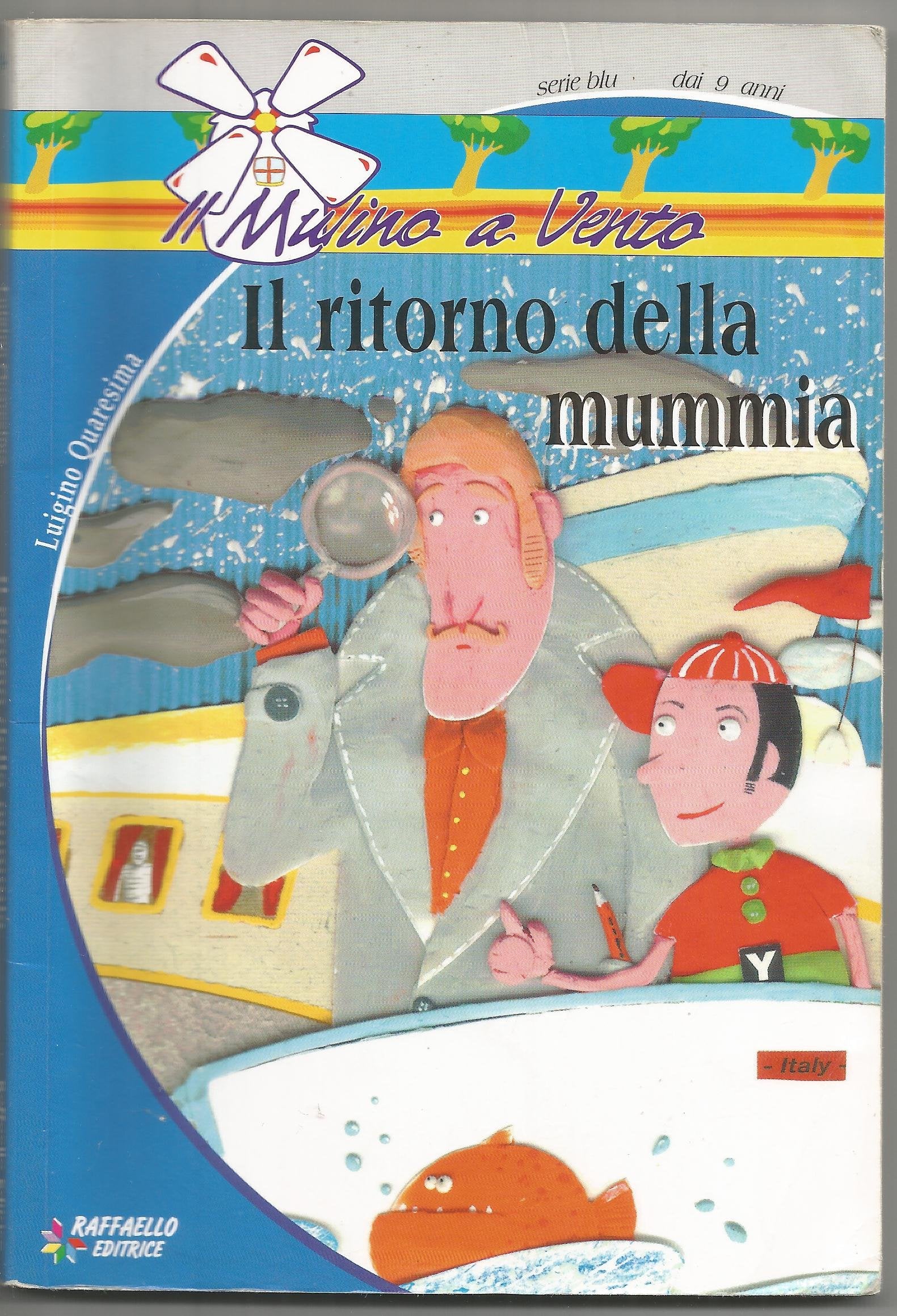 Il ritorno della mummia (Il mulino a vento. Serie blu) Novels & Short Stories