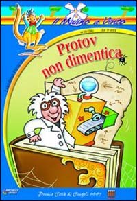Protov non dimentica (Il mulino a vento. Serie blu) Novels & Short Stories
