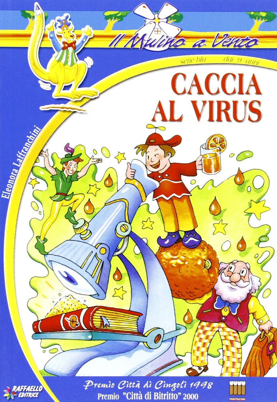 Caccia al virus (Il mulino a vento. Serie blu) Novels & Short Stories