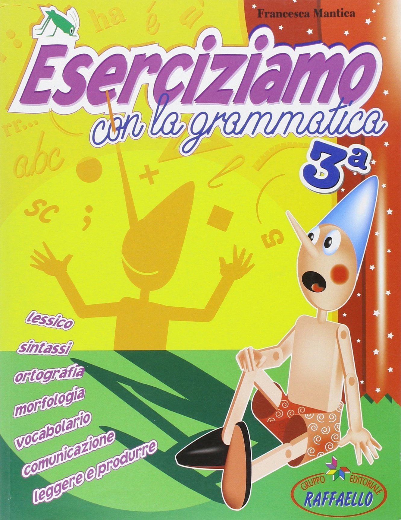 Eserciziamo con la grammatica. Per la Scuola media (Vol. 3) Non-fiction