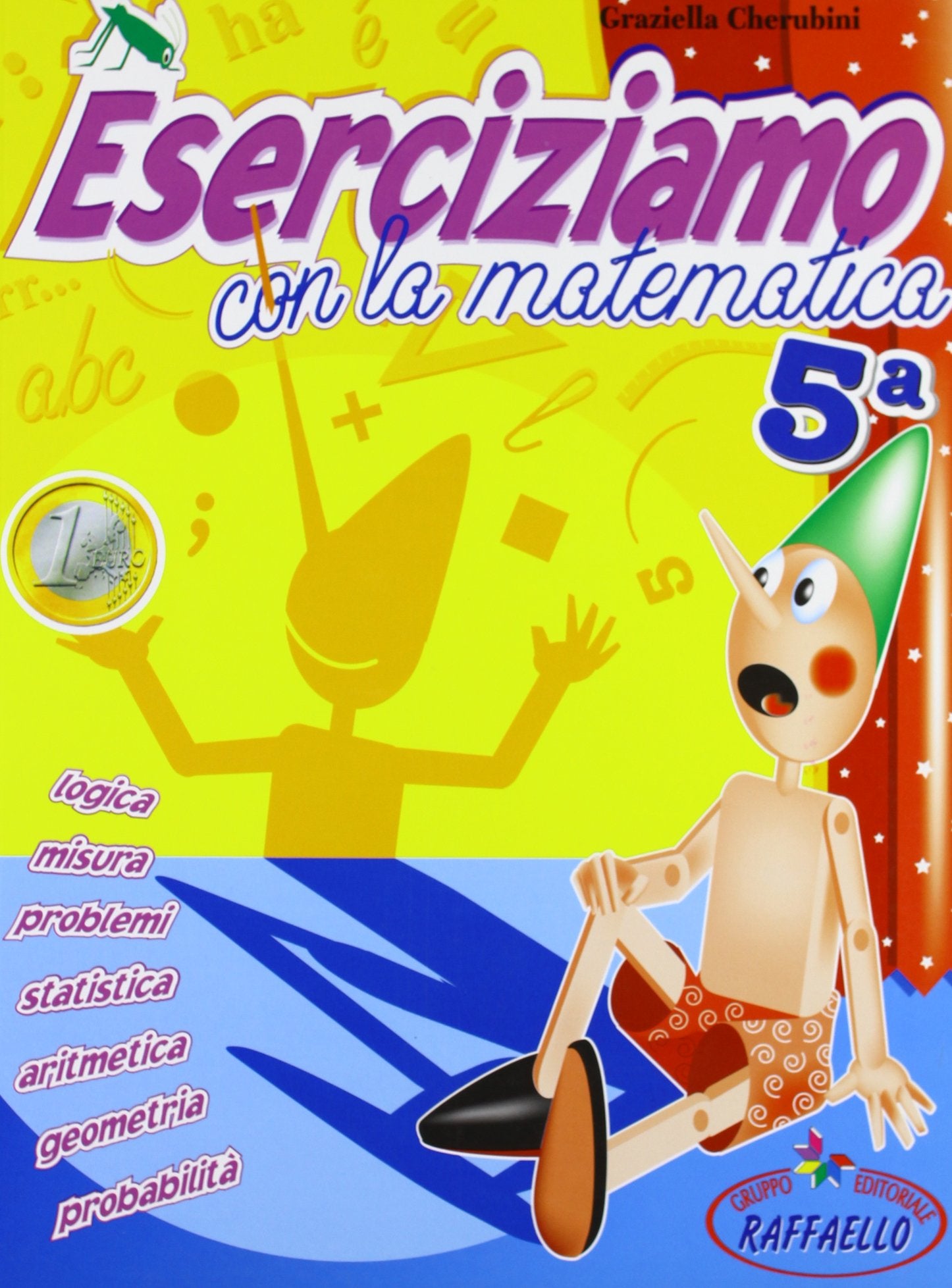 Eserciziamo con la matematica. Per la Scuola elementare (Vol. 5) Non-fiction