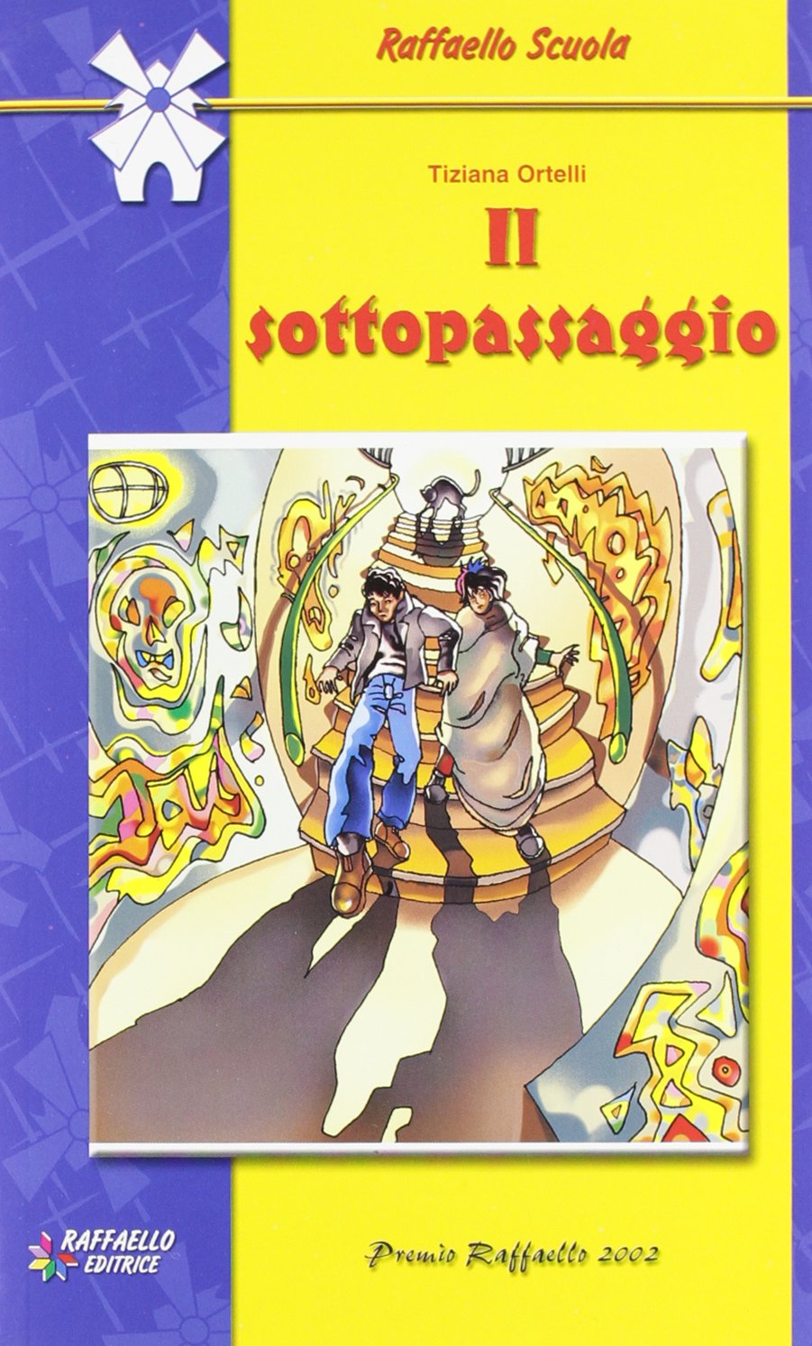 Il sottopassaggio (Il mulino a vento) Novels & Short Stories