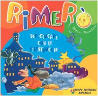 Rimerò. Per giocare con le filastrocche book