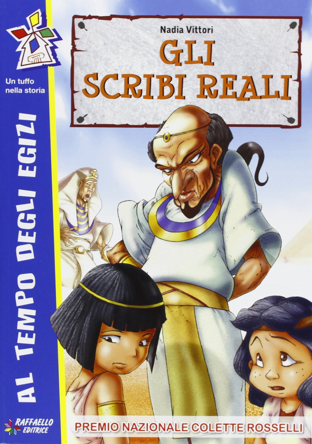 Gli scribi reali (Tuffo nella storia) Professional & Reference Books