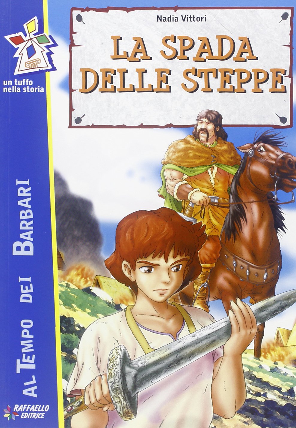 La spada delle steppe (Tuffo nella storia) Professional & Reference Books