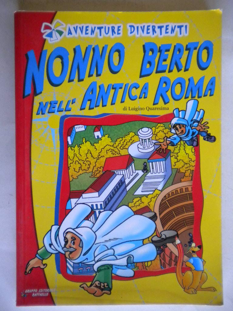 Nonno Berto nell'antica Roma book