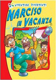 Narciso in vacanza (Il mulino a vento. Serie rossa) Novels & Short Stories