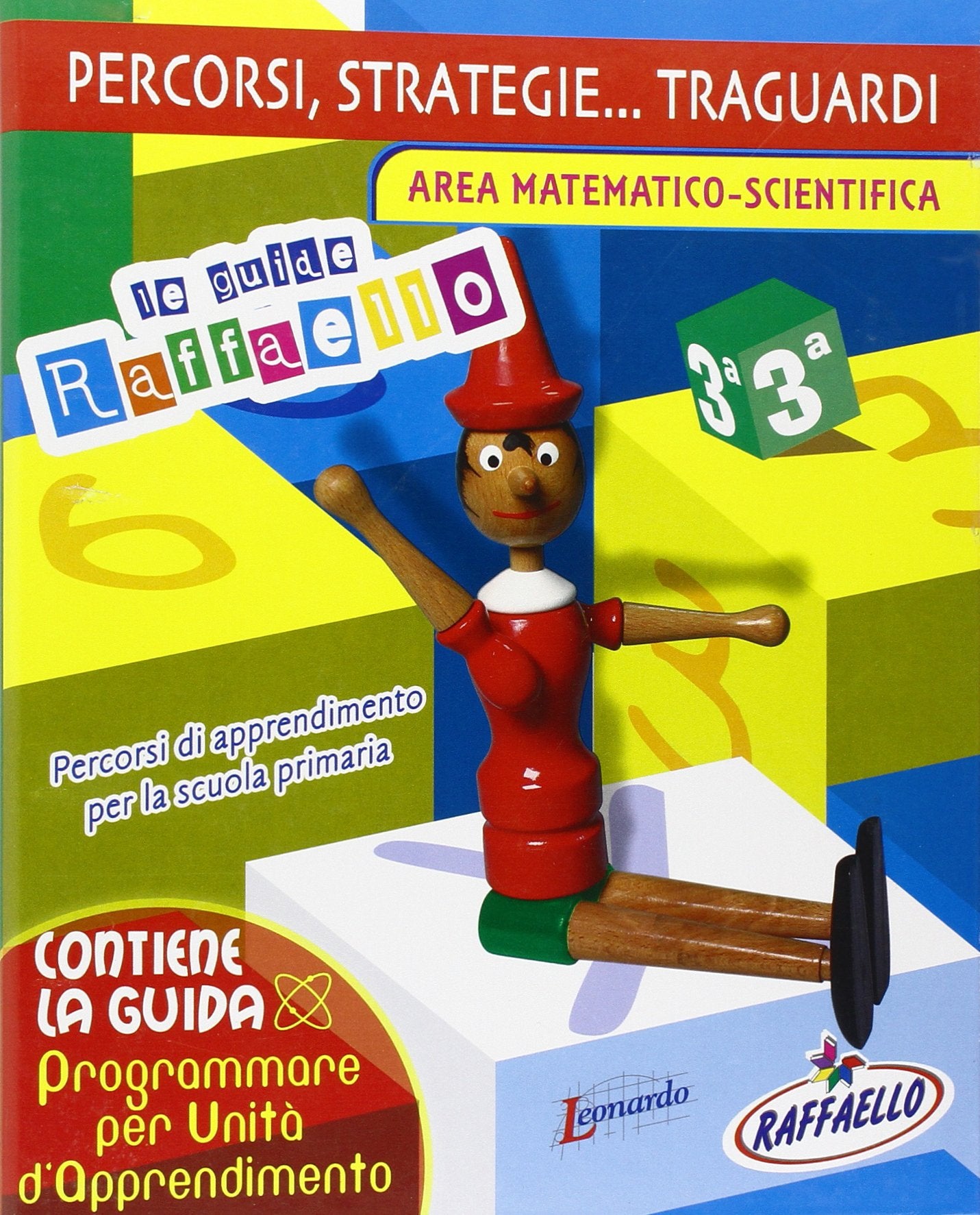 Percorsi, strategie... traguardi. Area matematico-scientifica. Guida per l'insegnante (Vol. 3) book
