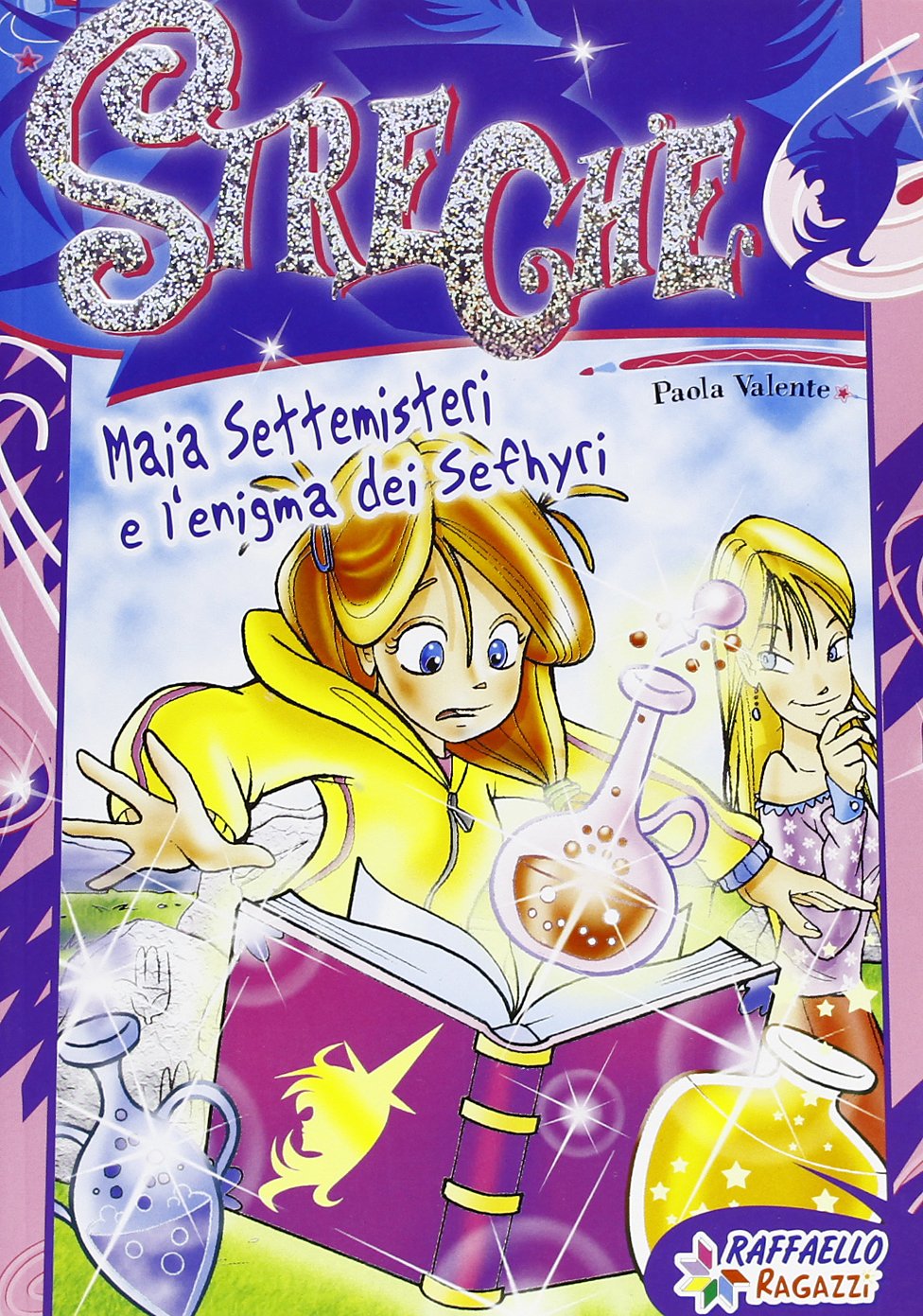 Maia Settemisteri e l'enigma dei Sefhyri. Streghe (Gli irresistibili) Novels & Short Stories