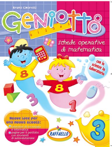 Geniotto. Per la 3ª classe elementare Non-fiction