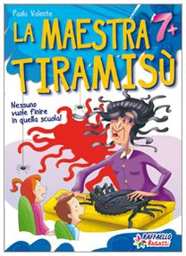La maestra Tiramisù. Ediz. illustrata book