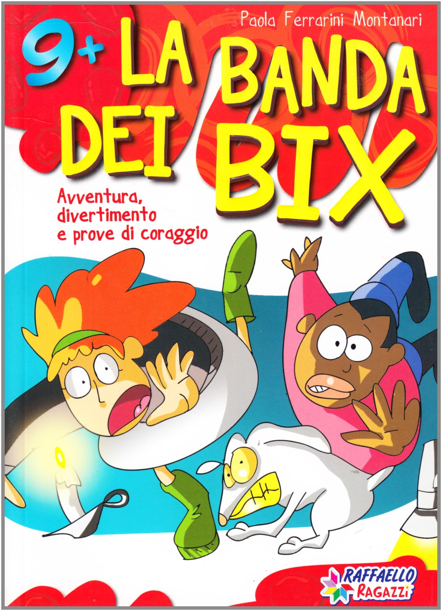 La banda dei Bix Novels & Short Stories