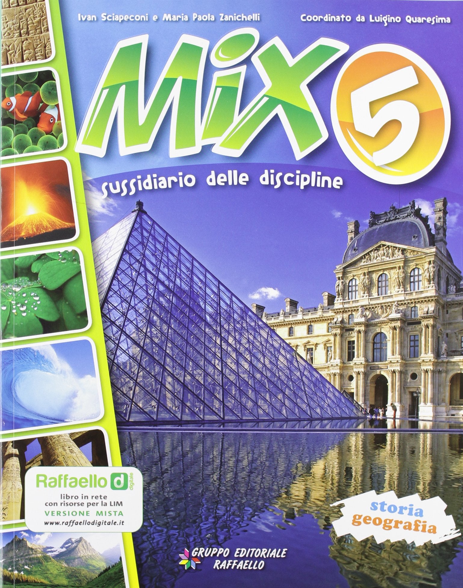 Mix. Sussidiario delle discipline. Area antropologica. Per la 5ª classe elementare. Con espansione online Natural Sciences