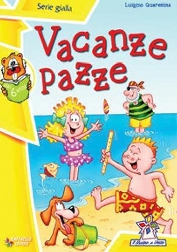 Serie Gialla: Vacanze Pazze (Il mulino a vento. Serie gialla) Contemporary literature