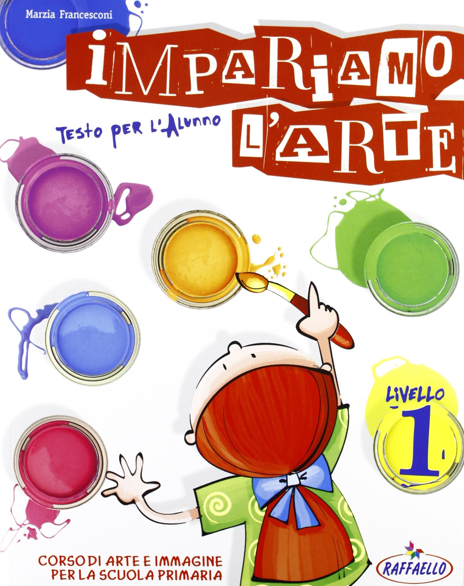 Impariamo l'arte. Materiali per il docente. Per la Scuola media (Vol. 1) book