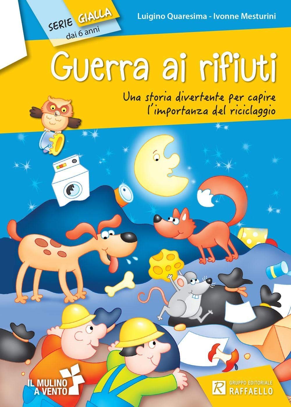Serie Gialla: Guerra AI Rifiuti (Il mulino a vento. Serie gialla) Contemporary literature