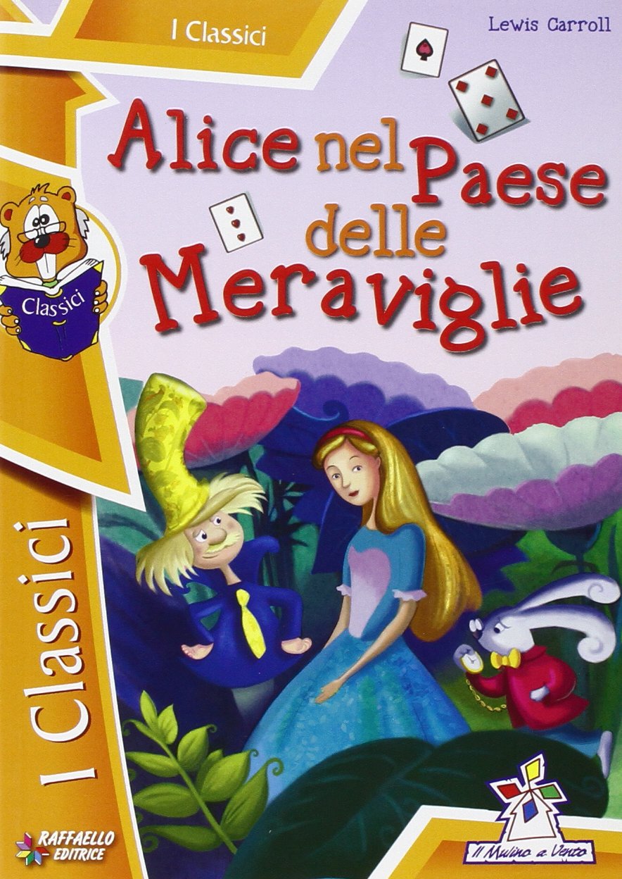 Alice nel paese delle meraviglie (I classici) Professional & Reference Books