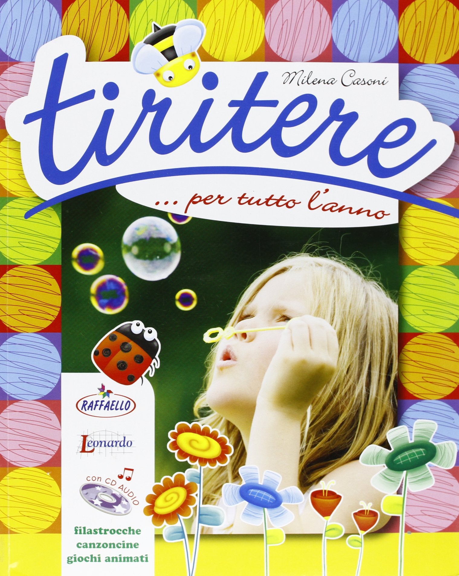 Tiritere... per tutto l'anno. Ediz. illustrata Children's books