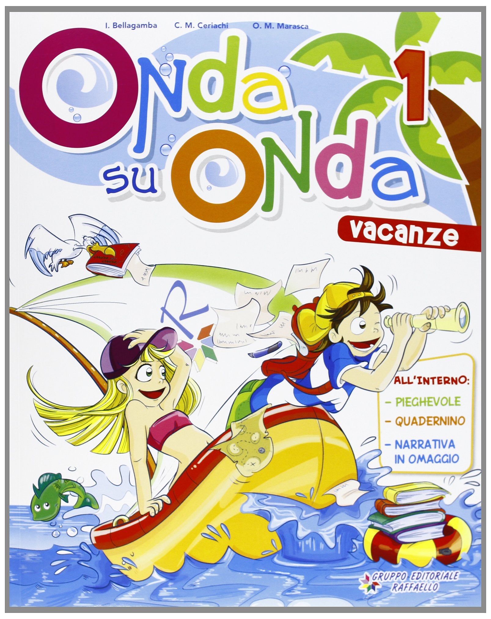 Onda su onda. Con Narrativa. Per la 1ª classe elementare book