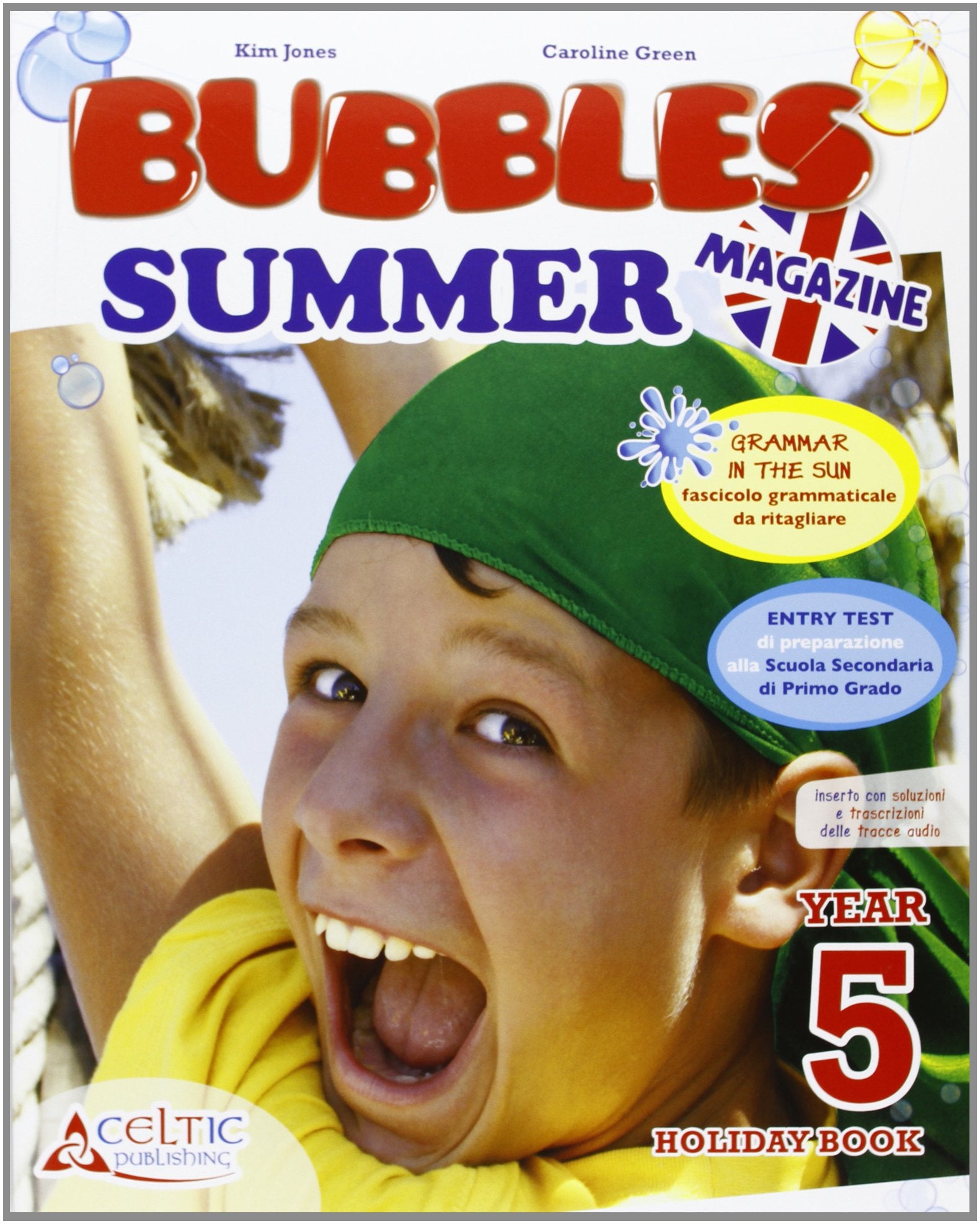 Bubbles summer magazine. Per la Scuola elementare. Con CD Audio (Vol. 5) Professional & Reference Books