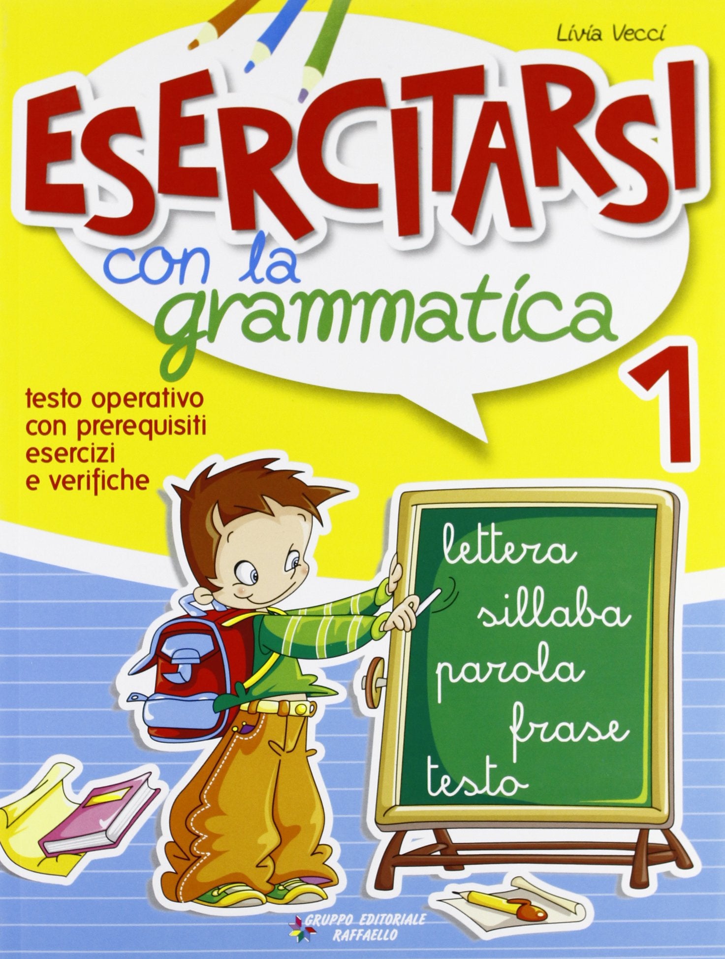 Esercitarsi con la grammatica. Per la 1ª classe elementare book