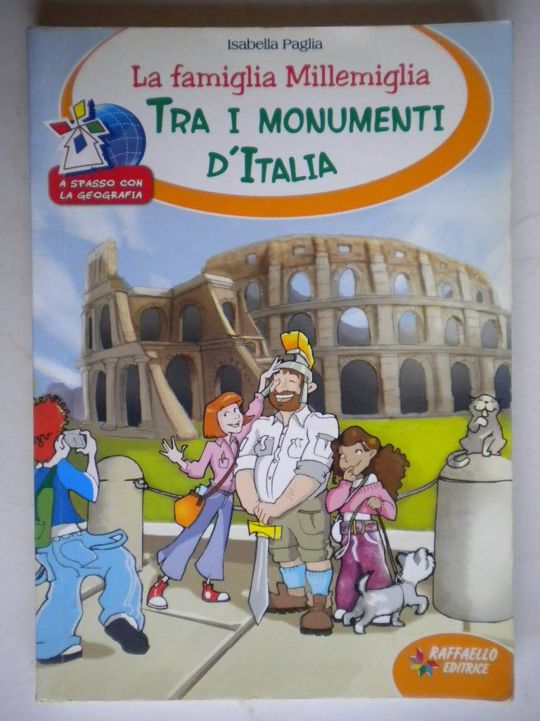 La famiglia Millemiglia tra i monumenti d'Italia Contemporary literature