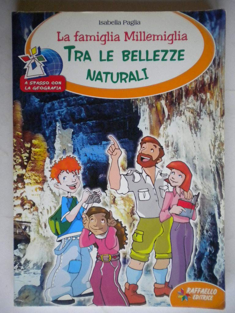 La famiglia Millemiglia tra le bellezze naturali Contemporary literature