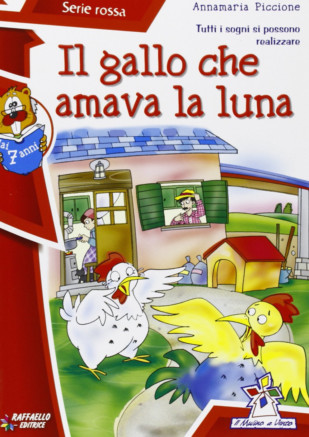 Il gallo che amava la luna book