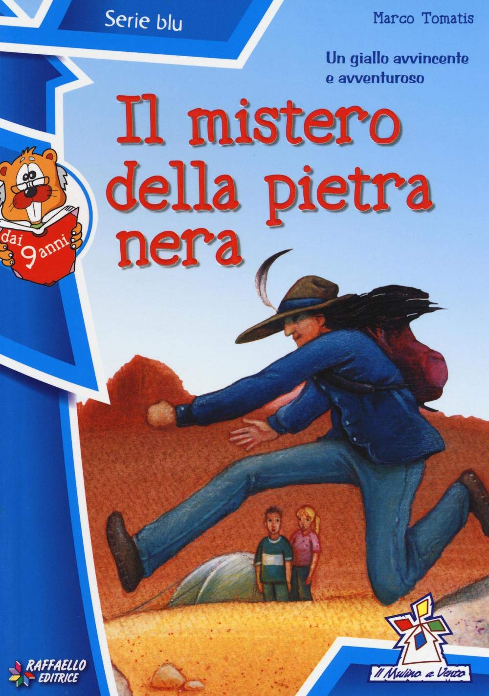 Il mistero della pietra nera (Il mulino a vento. Serie blu) Novels & Short Stories